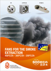 FANS FOR THE SMOKE EXTRACTION